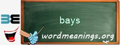 WordMeaning blackboard for bays